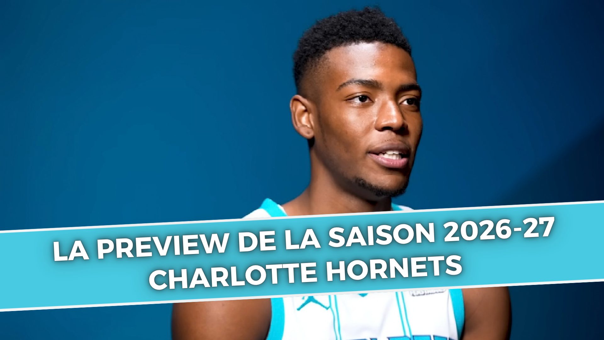 Charlotte Hornets, wielka zapowiedź sezonu 2026-27