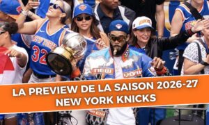 New York Knicks, wielka zapowiedź sezonu 2026–27